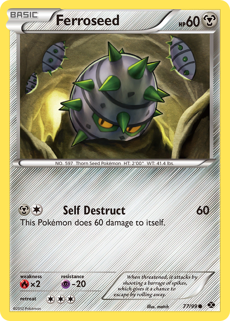 Ferroseed – Next Destinies 77/99 Pokémon card