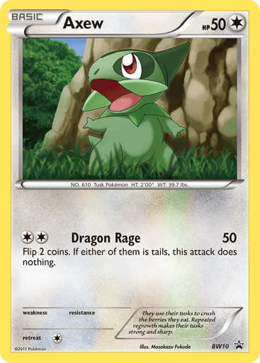Axew - BW Black Star Promos BW10