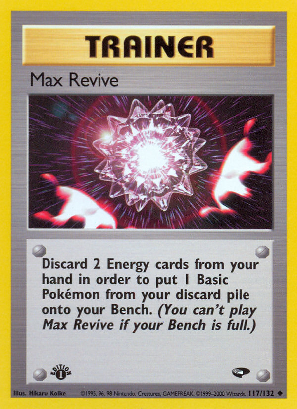 Max Revive – Gym Challenge 117/132 Pokémon card