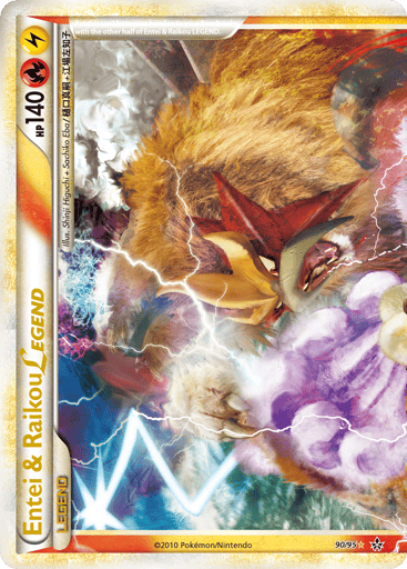 Entei & Raikou LEGEND - HS—Unleashed 90