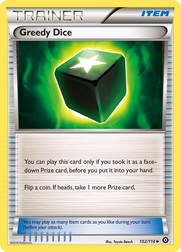 Greedy Dice – Steam Siege 102/114 Pokémon card